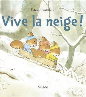 Vive la neige !