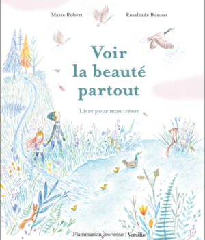 Voir la beauté partout