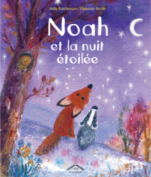 Noah et la nuit étoilée